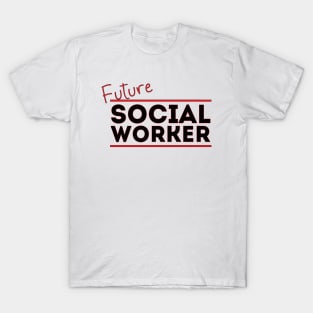 Future Social Worker T-Shirt